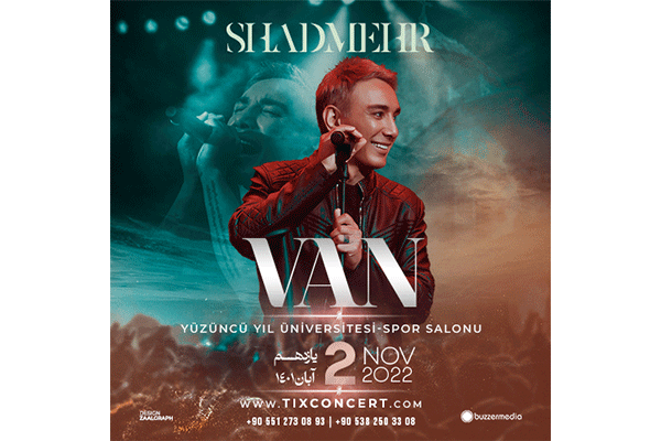 خرید بلیط کنسرت شادمهر در وان ترکیه آبان۱۴۰۱ Shadmehr Concert Van